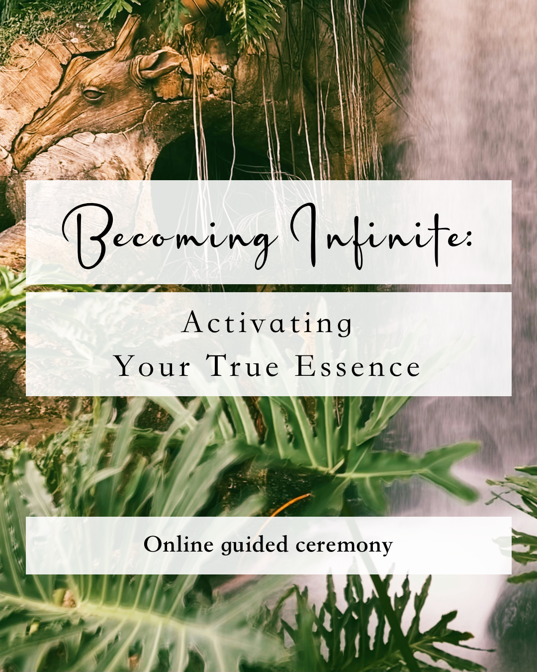 Becoming Infinite: Activating Your True Essence Ceremony ~ Watch the Recording