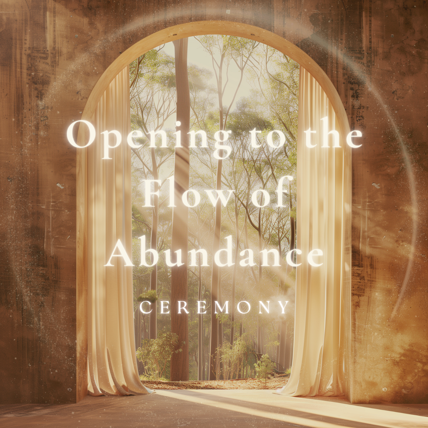 Opening to the Flow of Abundance: Online Ceremony ~ Watch the Recording
