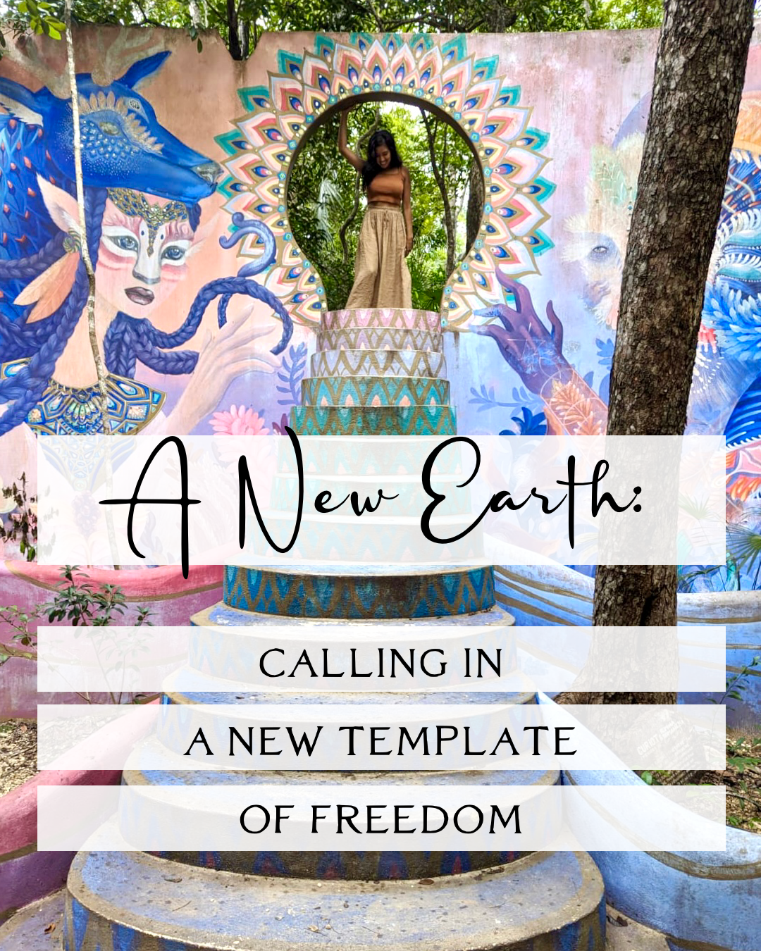 A New Earth: Calling in a New Template of Freedom ~ Guided Ceremony: Watch the Recording