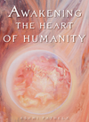 Awakening the Heart of Humanity – Hardcover